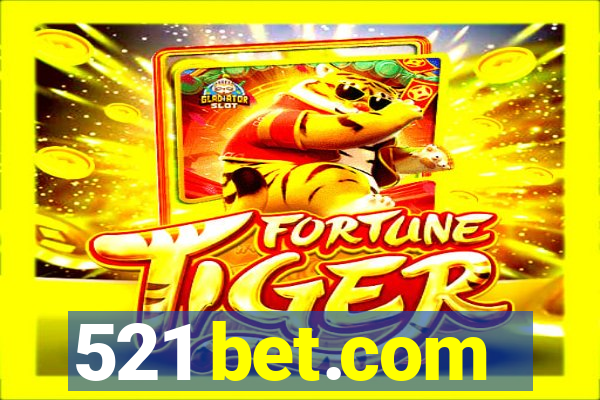 521 bet.com